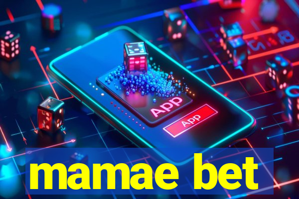 mamae bet